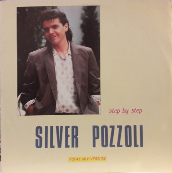 Silvio Pozzoli - Step By Step (Vocal Mix Version) | EMI (2010196) - main