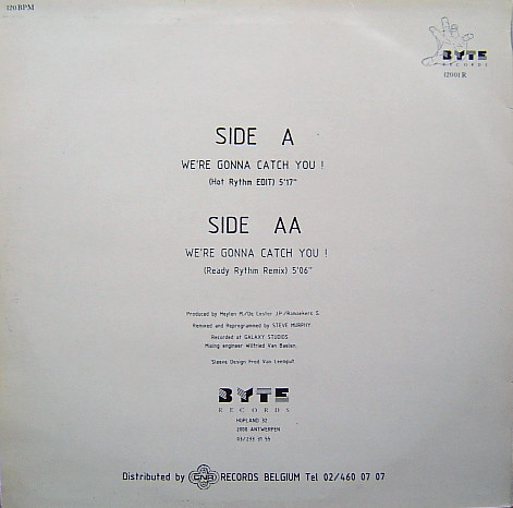 Bizz Nizz - We're Gonna Catch You! (Remix By Steve Murphy) | Byte Records (BYTE 12001 R) - 2 Bizz Nizz - We're Gonna Catch You! (Remix By Steve Murphy) | Byte Records (BYTE 12001 R) - 2