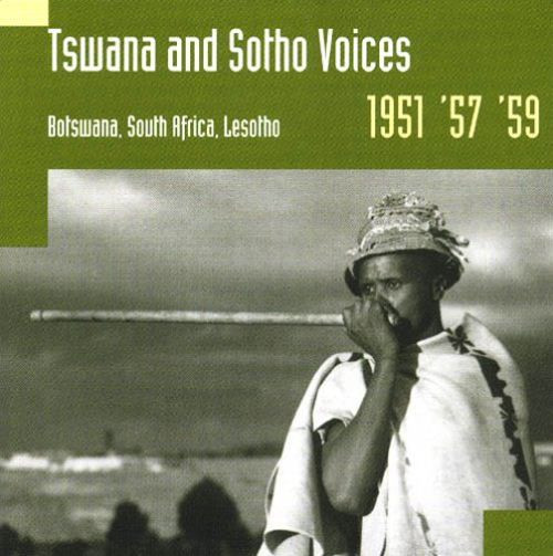 Various - Tswana and Sotho Voices: Botswana, South Africa, Lesotho, 1951, '57, '59 | SWP Records (SWP 017)