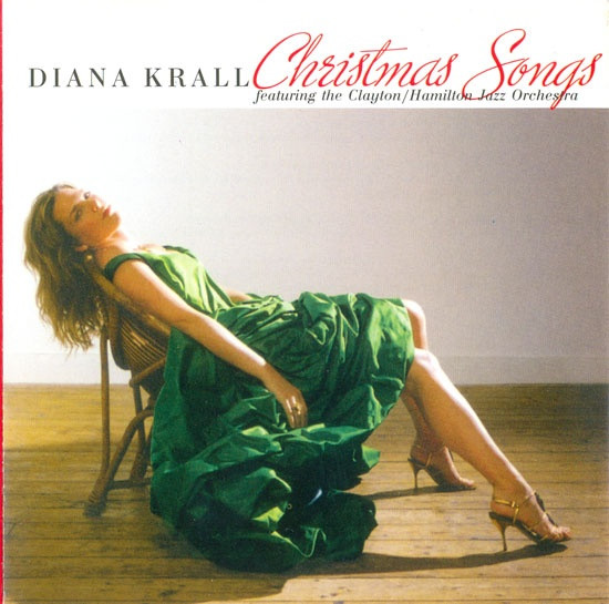 Diana Krall Featuring The Clayton-Hamilton Jazz Orchestra - Christmas Songs | Verve Records (0602498821213) - main