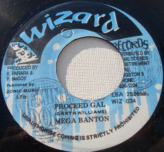 Mega Banton - Proceed Gal | Wizard Records (WIZ 034)