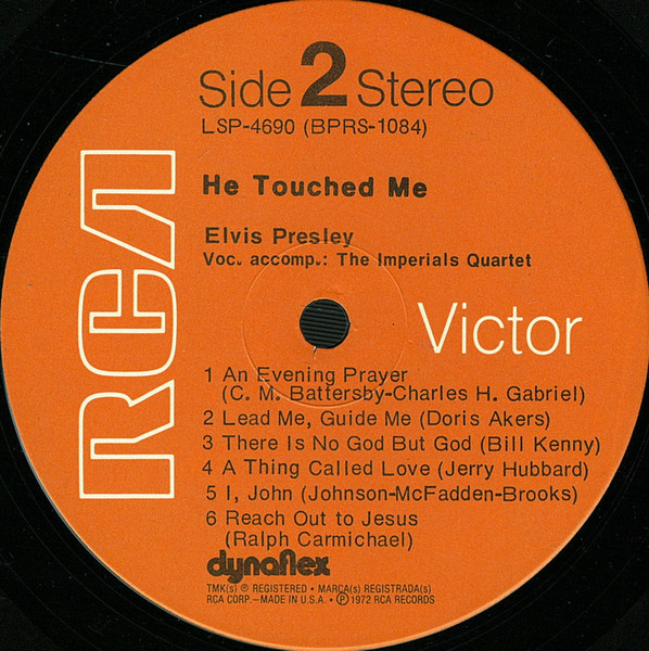 Elvis Presley - He Touched Me | RCA Victor (LSP-4690) - 4 Elvis Presley - He Touched Me | RCA Victor (LSP-4690) - 4