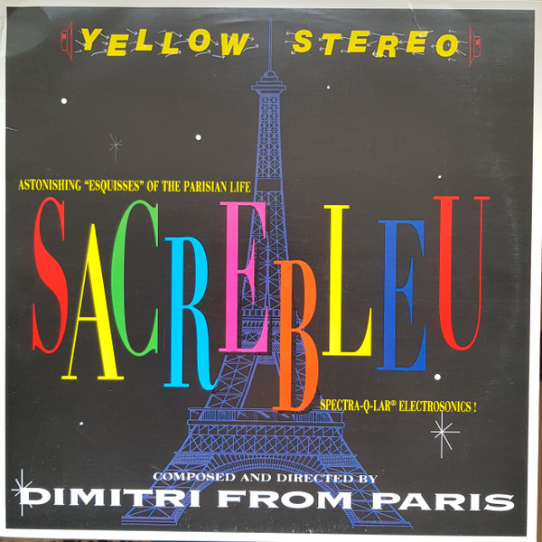 Dimitri From Paris - Sacrebleu | Yellow Productions (YP011A)