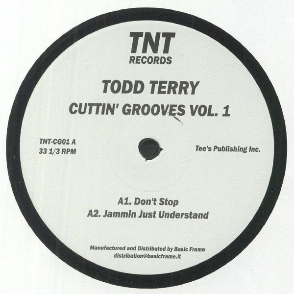 Todd Terry - Cuttin' Grooves Vol. 1 | TNT Records (TNT-CG01) - main