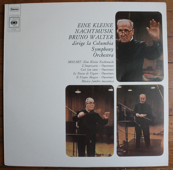 Wolfgang Amadeus Mozart , Bruno Walter Dirige La Columbia Symphony Orchestra - Eine Kleine Nachtmusik | CBS (S 61022) - main Wolfgang Amadeus Mozart , Bruno Walter Dirige La Columbia Symphony Orchestra - Eine Kleine Nachtmusik | CBS (S 61022) - main
