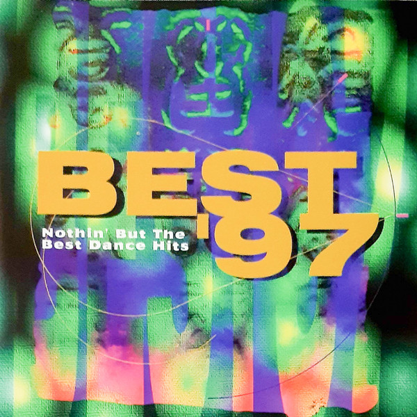 Various - Best '97 - Nothin' But The Best Dance Hits | Avex Trax (AVTCD-95065) - main
