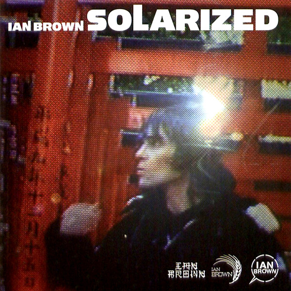 Ian Brown - Solarized | Fiction Records (9868063) - main