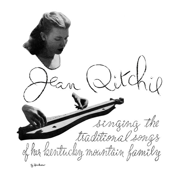 Jean Ritchie - Singing The Traditional Songs Of Her Kentucky Mountain Family | Fantôme Phonographique (OME1019) - main