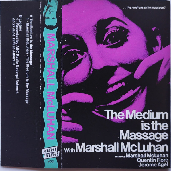 Marshall McLuhan - The Medium Is The Massage | Kieh! Kieh! (#03) - main