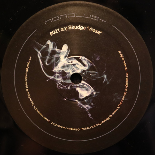 Skudge - Fingers / Vessel | Nonplus Records (#021) - 4