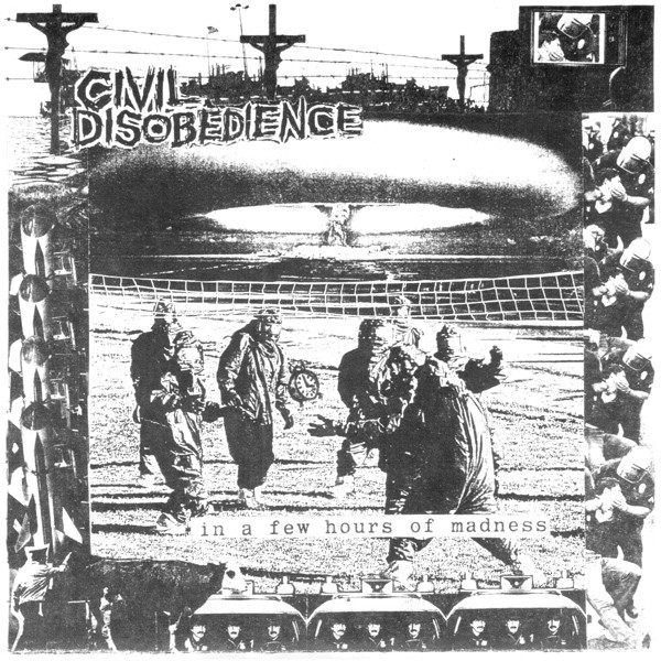 Civil Disobedience - In A Few Hours Of Madness... | Havoc Records (HC7002) - main