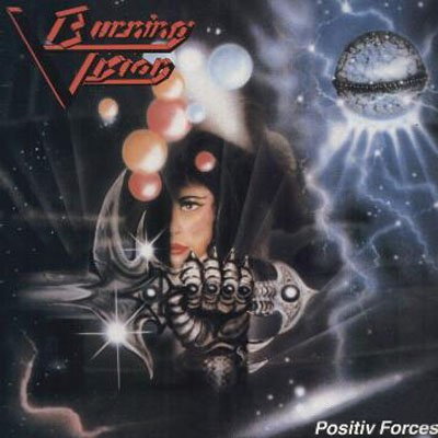 Burning Vision - Positiv Forces | Metal Enterprises (ME 511) - main