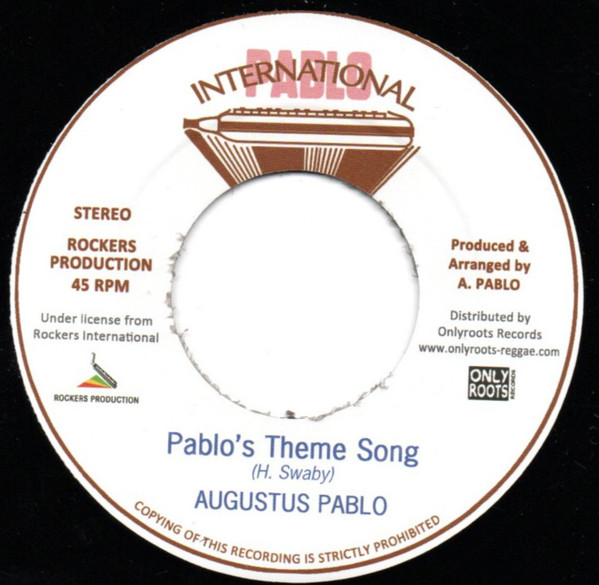 Augustus Pablo - Pablo's Theme Song / Tubby Dub Song | Onlyroots Records (OR141) - main