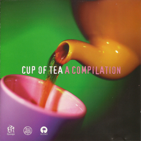 Various - Cup Of Tea - A Compilation | Quango Records (162-531 067-2) - main