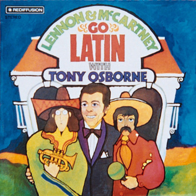 Tony Osborne And His Orchestra - Lennon & McCartney Go Latin With Tony Osborne | Rediffusion (ZS 59)