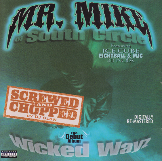 Mr. Mike - Wicked Wayz - Screwed And Chopped | Draper Inc (DRA-CD-2205)