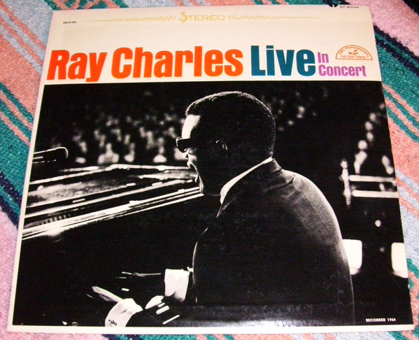 Ray Charles - Ray Charles Live In Concert | ABC-Paramount (ST 90144) Ray Charles - Ray Charles Live In Concert | ABC-Paramount (ST 90144)