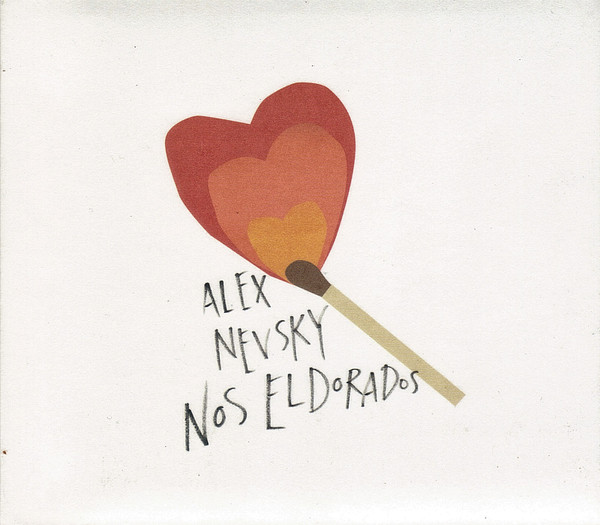 Alex Nevsky - Nos Eldorados | Audiogram (88985390342) - main Alex Nevsky - Nos Eldorados | Audiogram (88985390342) - main