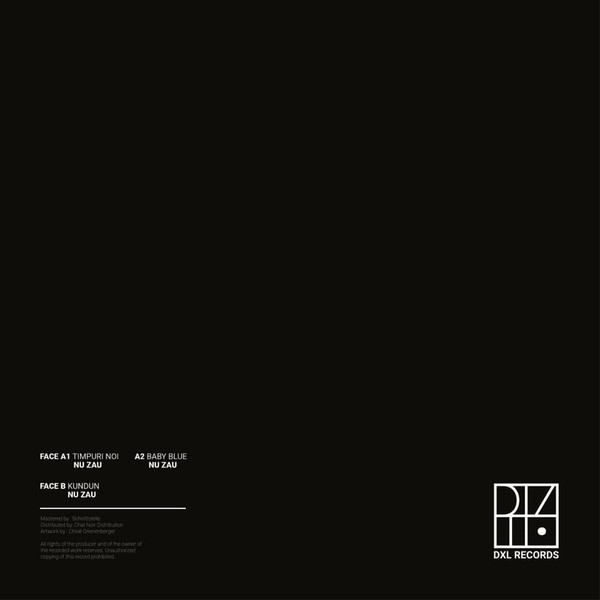 Nu Zau - Timpuri Noi, Obiceiuri Vechi EP | DXL Records (DXLREC002) - 2