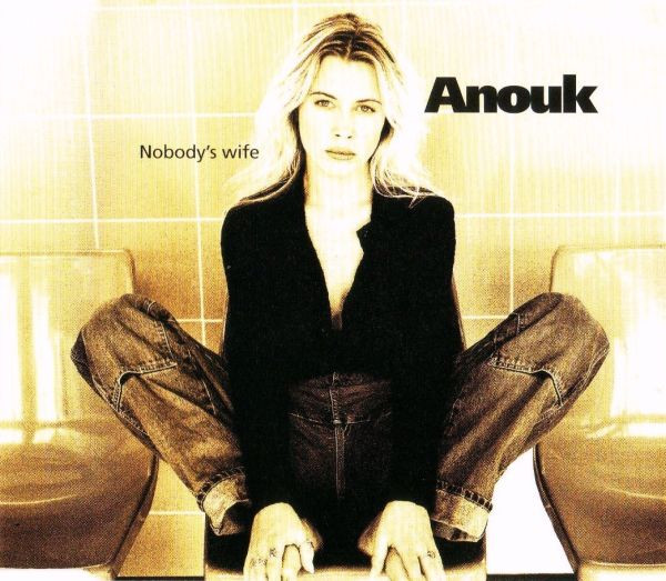 Anouk - Nobody's Wife | BMG (74321 55705 2)