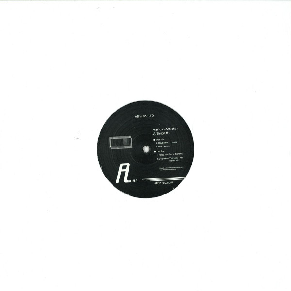 Claudio Prc , Ness , Reggy Van Oers , Deepbass - Affinity #1 | Affin LTD (Affin 027 LTD) - 2 Claudio Prc , Ness , Reggy Van Oers , Deepbass - Affinity #1 | Affin LTD (Affin 027 LTD) - 2