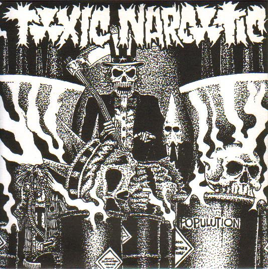 Toxic Narcotic - Populution | Rodent Popsicle Records (RPR 003) - main