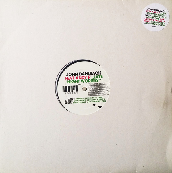 John Dahlbäck Feat. Andy P - Late Night Worries | Hi-Fi Stories (HIFI001) - main John Dahlbäck Feat. Andy P - Late Night Worries | Hi-Fi Stories (HIFI001) - main
