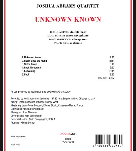 Joshua Abrams Quartet - Unknown Known | Rogueart (ROG-0045) - 2 Joshua Abrams Quartet - Unknown Known | Rogueart (ROG-0045) - 2