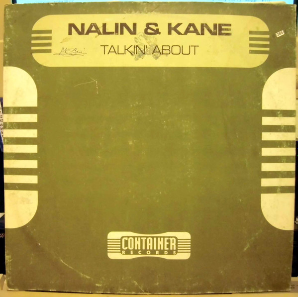 Nalin & Kane - Talkin' About | Container Records (NM7056MX) - 2