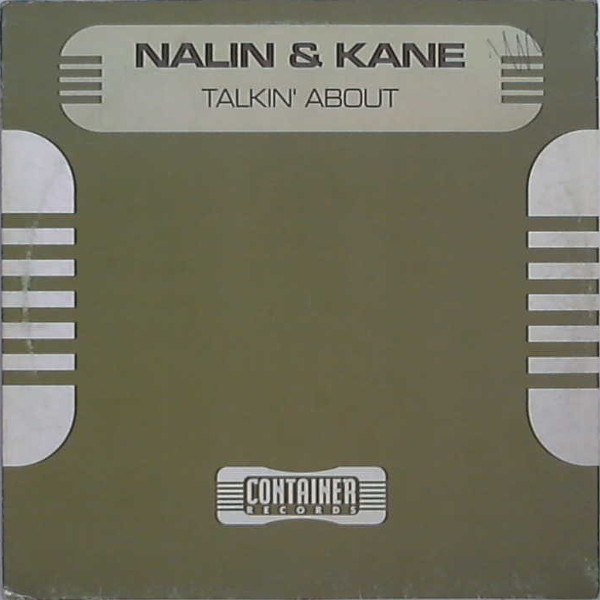 Nalin & Kane - Talkin' About | Container Records (NM7056MX)