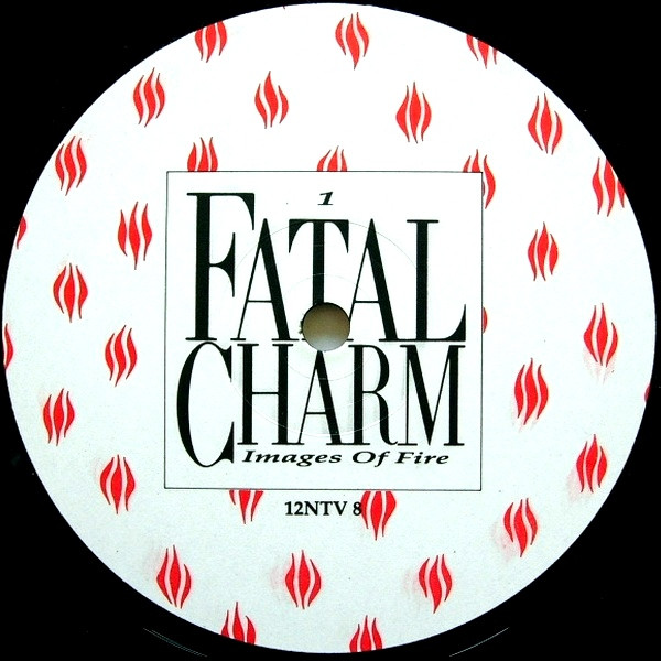 Fatal Charm - Images Of Fire | Native Records (12NTV 8) - 3 Fatal Charm - Images Of Fire | Native Records (12NTV 8) - 3