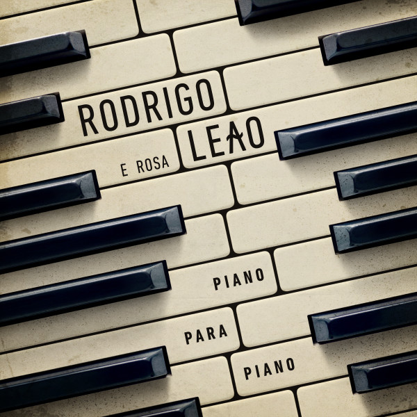 Rodrigo Leão E Rosa Leão - Piano Para Piano | Uguru (054-LP) - main