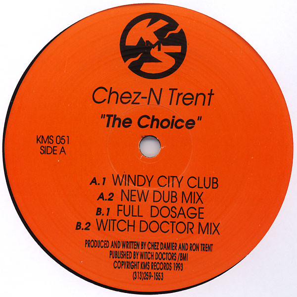 Chez N Trent - The Choice | KMS (KMS 051) - main