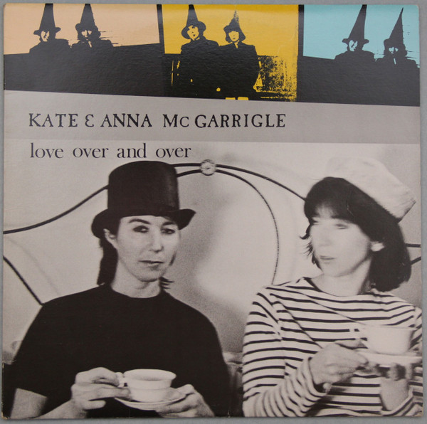 Kate & Anna McGarrigle - Love Over And Over | Polydor (2424 240) - main Kate & Anna McGarrigle - Love Over And Over | Polydor (2424 240) - main