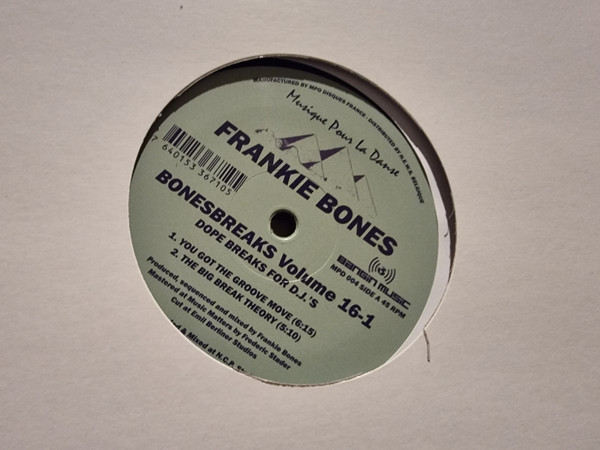 Frankie Bones - Bonesbreaks Volume 16-1 | Musique Pour La Danse (MPD 004) - 2