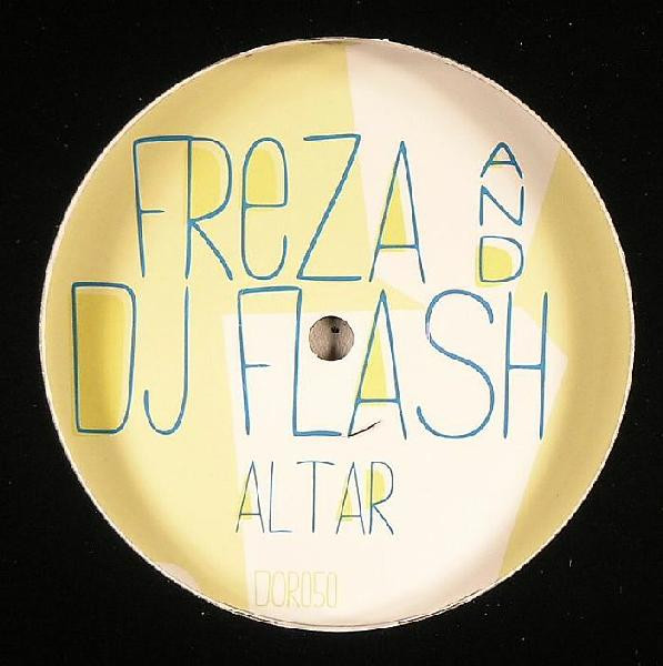 Freza & DJ Flash - Altar | Dorigen Music (DOR 050) - 2 Freza & DJ Flash - Altar | Dorigen Music (DOR 050) - 2