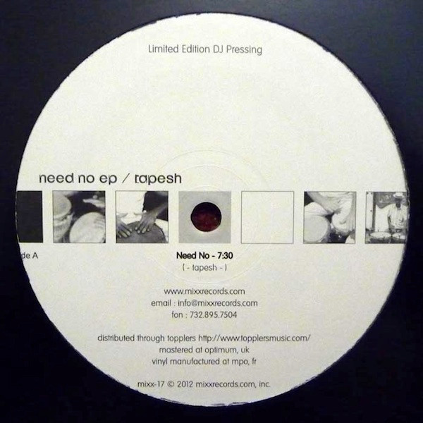 Tapesh - Need No EP | Mixx Records (MIXX17) - main