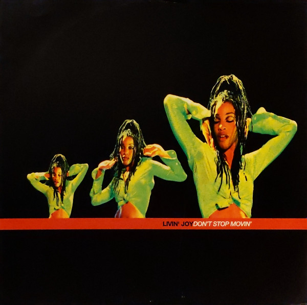 Livin' Joy - Don't Stop Movin' | MCA Records (MCST 40041)