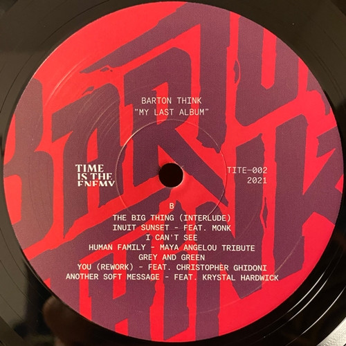 Barton Think - My Last Album | Time Is The Enemy (TITE002) - 4