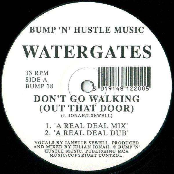 Watergates - Don't Go Walking (Out That Door) | Bump 'N' Hustle (BUMP 18)