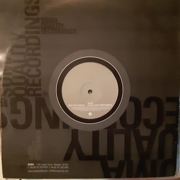 Slam - This World (Remixes) | Soma Quality Recordings (SOMA 159R) - 2 Slam - This World (Remixes) | Soma Quality Recordings (SOMA 159R) - 2