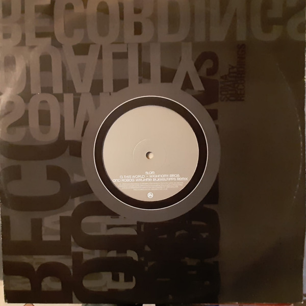 Slam - This World (Remixes) | Soma Quality Recordings (SOMA 159R) - main Slam - This World (Remixes) | Soma Quality Recordings (SOMA 159R) - main