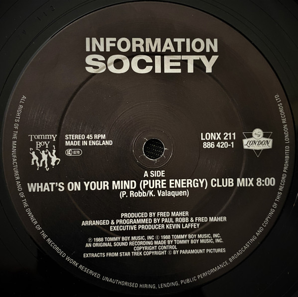 Information Society - What's On Your Mind (Pure Energy) | London Records (LONX 211) - 2