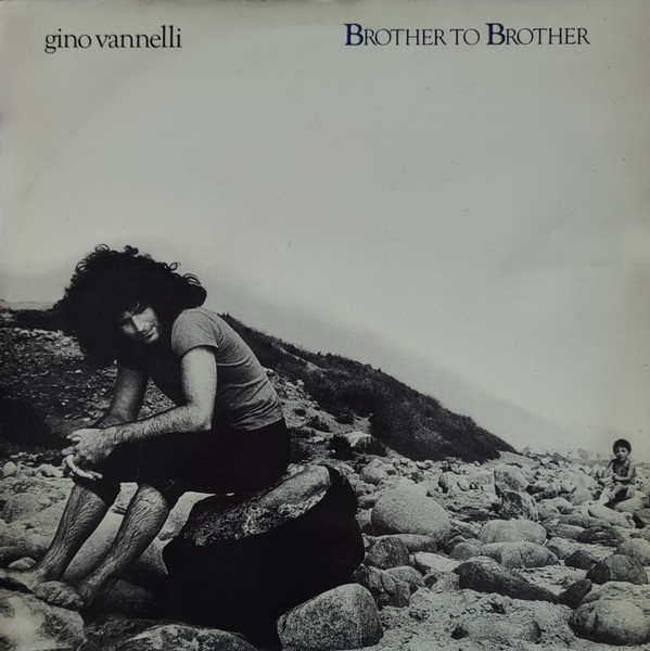 Gino Vannelli - Brother To Brother = De Hermano A Hermano | A&M Records (AMLH 64722)