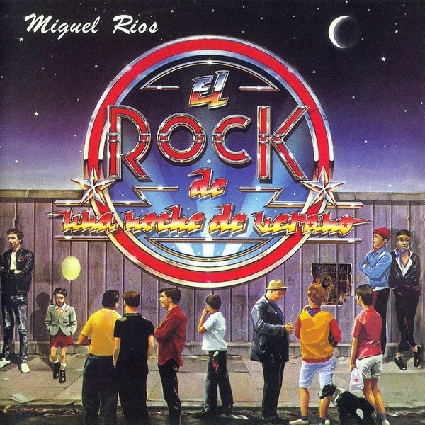 Miguel Ríos - El Rock De Una Noche De Verano | Polydor (813 018-1) - main Miguel Ríos - El Rock De Una Noche De Verano | Polydor (813 018-1) - main