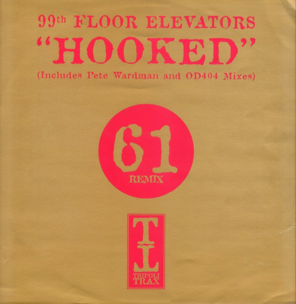 99th Floor Elevators - Hooked | Tripoli Trax (TTRAX061R)
