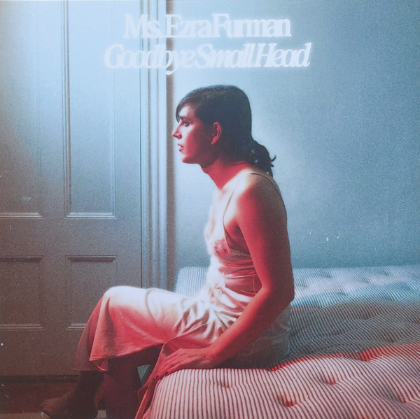 Ezra Furman - Goodbye Small Head | Bella Union (BELLA1646V)
