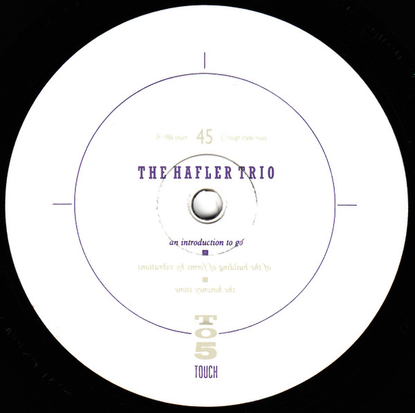 The Hafler Trio - The Sea Org | Touch (TO5) - 3 The Hafler Trio - The Sea Org | Touch (TO5) - 3