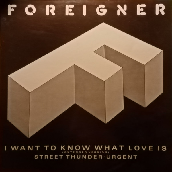 Foreigner - I Want To Know What Love Is (Extended Version) | Atlantic (756 78-6913-0)