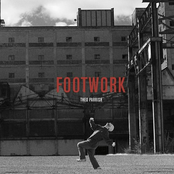 Theo Parrish - Footwork | Sound Signature (SS053)